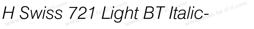 H Swiss 721 Light BT Italic字体转换